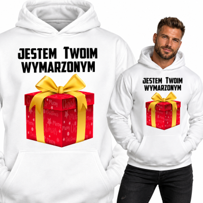 BLUZA Z KAPTUREM ŚWIĄTECZNA JESTEM TWOIM WYMARZONYM